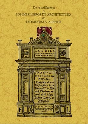 DE RE AEDIFICATORIA O LOS DIEZ LIBROS DE ARCHITECTURA | 9788411711180 | BAPTISTA ALBERTO, LEON