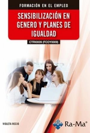SENSIBILIZACIÓN DE GÉNERO Y PLANES DE IGUALDAD | 9791387642686 | RECIO, VIOLETA