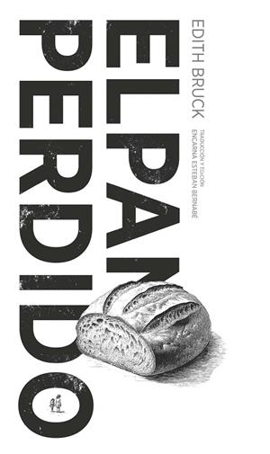 PAN PERDIDO, EL | 9788410910621 | BRUCK, EDITH