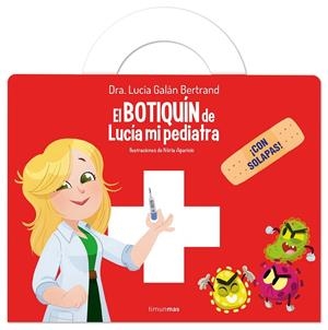BOTIQUÍN DE LUCÍA, MI PEDIATRA, EL | 9788408309550 | GALÁN, LUCÍA