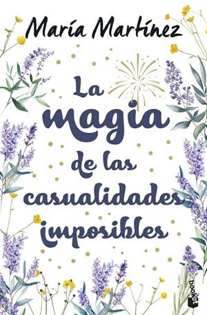 MAGIA DE LAS CASUALIDADES IMPOSIBLES, LA | 9788408310570 | MARTÍNEZ, MARÍA