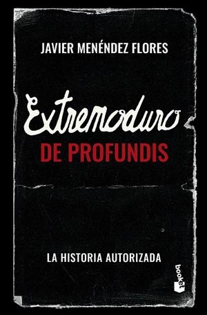 EXTREMODURO : DE PROFUNDIS | 9788448045333 | MENÉNDEZ FLORES, JAVIER