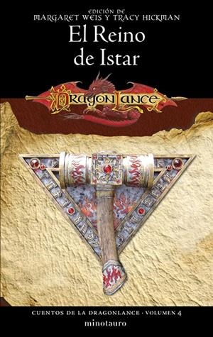 CUENTOS DE LA DRAGONLANCE 04. EL REINO DE ISTAR | 9788445011348 | WEIS, MARGARET / HICKMAN, TRACY