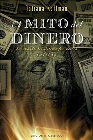 MITO DEL DINERO, EL | 9788411723374 | KOFFMAN, TATIANA