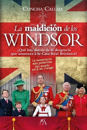 MALDICIÓN DE LOS WINDSOR, LA | 9788410354463 | CALLEJA, CONCHA