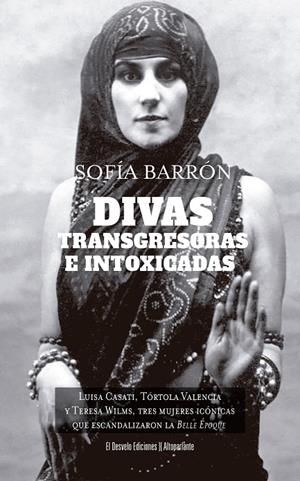 DIVAS, TRANSGRESORAS E INTOXICADAS | 9791387799236 | BARRÓN, SOFÍA