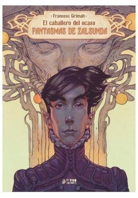 CABALLERO DEL OCASO, EL : FANTASMAS DE ZALSUNDA | 9791387822651 | GRIMALT, FRANCESC