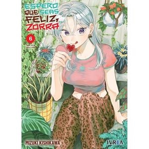 ESPERO QUE SEAS FELIZ, ZORRA 06 | 9791388024023 | KISHIKAWA, MIZUKI