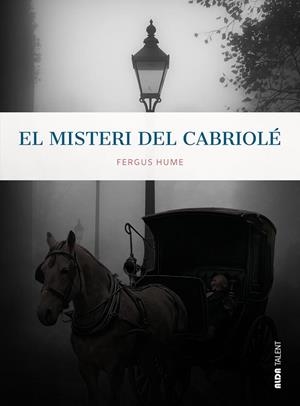 MISTERI DEL CABRIOLÉ, EL | 9788410123731 | HUME, FERGUS
