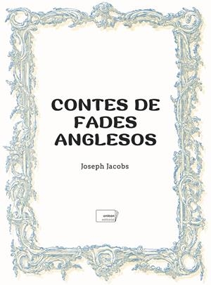 CONTES DE FADES ANGLESOS | 9788419888532 | JACOBS, JOSEPH