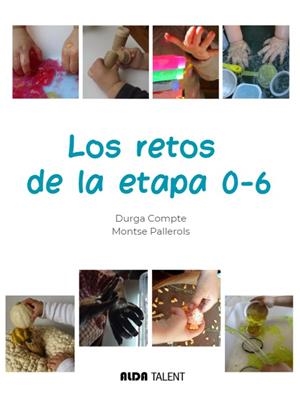 RETOS DE LA ETAPA 0-6, LOS | 9788412361223 | COMPTE, DURGA
