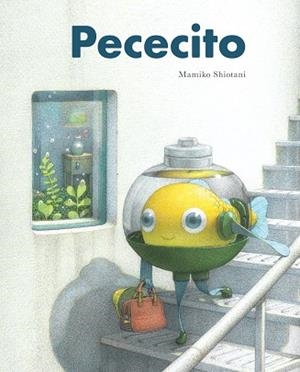 PECECITO | 9788416427826 | SHIOTANI, MAMIKO