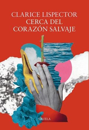 CERCA DEL CORAZÓN SALVAJE | 9791387688363 | LISPECTOR, CLARICE