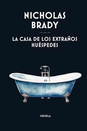 CASA DE LOS EXTRAÑOS HUÉSPEDES, LA | 9791387688325 | BRADY, NICHOLAS