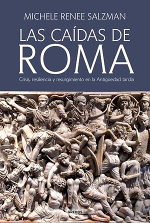 CAÍDAS DE ROMA, LAS | 9788424998905 | SALZMAN, MICHELE RENEE