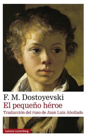 PEQUEÑO HÉROE, EL | 9791387605827 | DOSTOYEVSKI, FIÓDOR M.