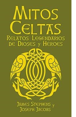 MITOS CELTAS | 9788410101975 | STEPHENS, JAMES
