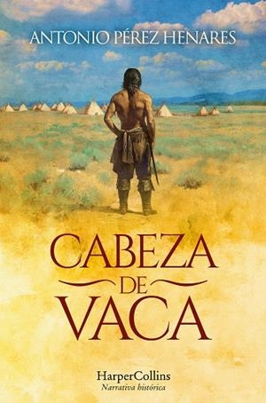 CABEZA DE VACA | 9788410644113 | PEREZ HENARES, ANTONIO