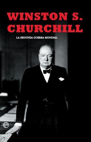 SEGUNDA GUERRA MUNDIAL, LA. EDICIÓN 80 ANIVERSARIO | 9788410940420 | CHURCHILL, WINSTON