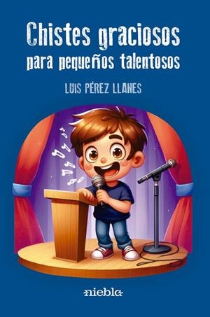 CHISTES GRACIOSOS PARA PEQUEÑOS TALENTOSOS | 9791399071252 | PEREZ LLANES, LUIS