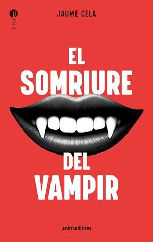 SOMRIURE DEL VAMPIR, EL | 9788410302211 | CELA, JAUME