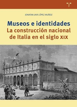MUSEOS E IDENTIDADES | 9788410263468 | LOPEZ MUÑOZ, JONATAN JAIR