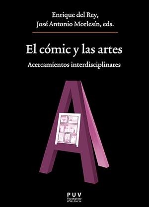 CÓMIC Y LAS ARTES, EL | 9788411186278 | VARIOS AUTORES