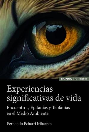 EXPERIENCIAS SIGNIFICATIVAS DE VIDA | 9788431340629 | ECHARRI IRIBARREN, FERNANDO