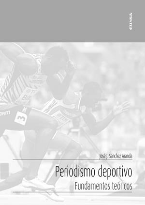 PERIODISMO DEPORTIVO | 9788431340650 | SANCHEZ ARANDA, JOSE JAVIER
