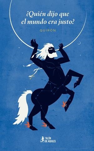 QUIÉN DIJO QUE EL MUNDO ERA JUSTO? | 9791387650995 | QUIRON