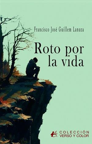 ROTO POR LA VIDA | 9791387909161 | GUILLEM LANUZA, FRANCISCO JOSÉ