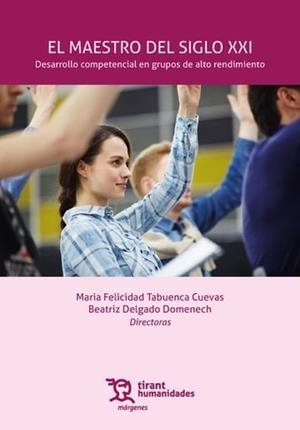 MAESTRO DEL SIGLO XXI, EL | 9788410814066 | TABUENCA, Mª FELICIDAD / DELGADO, BEATRIZ