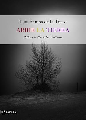 ABRIR LA TIERRA | 9791399077056 | RAMOS DE LA TORRE, LUIS