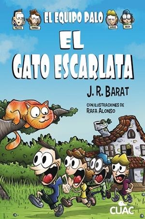 EQUIPO PALO, EL. EL GATO ESCARLATA | 9791387620653 | BARAT, J. R.