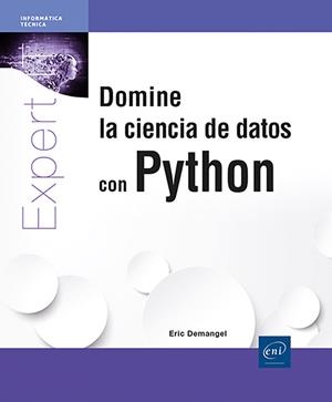 DOMINE LA CIENCIA DE DATOS CON PYTHON | 9782409052125 | DEMANGEL, ERIC