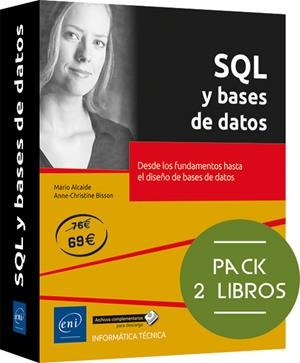 SQL Y BASES DE DATOS - PACKS DE 2 LIBROS : DESDE LOS FUNDAMENTOS HASTA EL DISEÑO | 9782409052163 | BISSON, ANNE CHRISTINE / ALCAIDE, MARIO