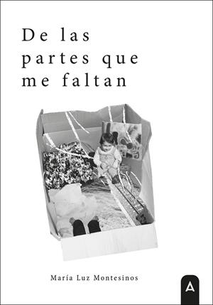 DE LAS PARTES QUE ME FALTAN | 9791387823863 | MONTESINOS, MARIA LUZ