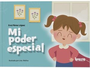 MI PODER ESPECIAL! | 9788410607132 | PEREZ LOPEZ, EVA
