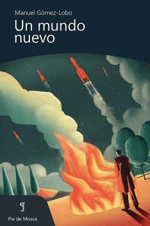MUNDO NUEVO, UN | 9791399063813 | GOMEZ-LOBO, MANUEL