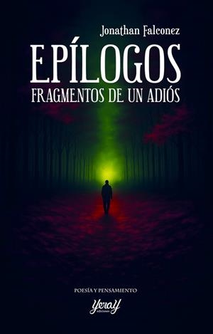 EPÍLOGOS. FRAGMENTOS DE UN ADIÓS | 9791399078138 | FALCONEZ, JONATHAN