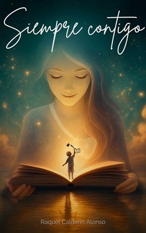 SIEMPRE CONTIGO | 9788409749157 | CALDERIN ALONSO, RAQUEL