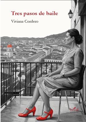 TRES PASOS DE BAILE | 9791399090406 | CORDERO, VIVIANA