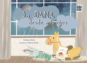 DANA DESDE MIS OJOS, LA | 9791387821586 | GORRIZ, CAROLINA