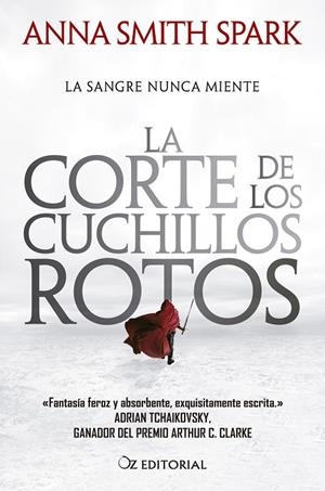 CORTE DE LOS CUCHILLOS ROTOS, LA | 9788418431135 | SMITH SPARK, ANNA