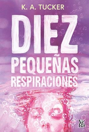 DIEZ PEQUEÑAS RESPIRACIONES | 9791387601072 | TUCKER, KA