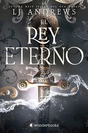 MARES ETERNOS 01, LOS. EL REY ETERNO | 9788410425576 | ANDREWS, LJ