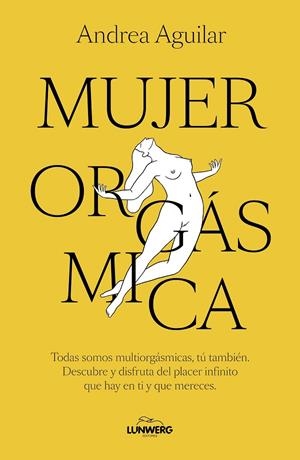 MUJER ORGÁSMICA (PACK 2025) | 8432715188889 | AGUILAR, ANDREA