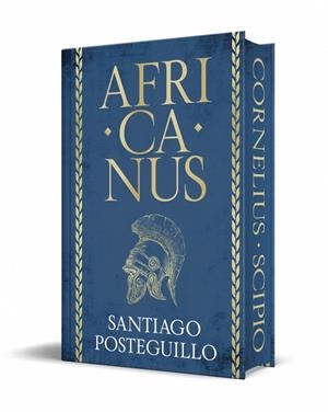 AFRICANUS (TRILOGÍA AFRICANUS 1) (EDICIÓN ESPECIAL EDICIÓN CON CANTOS TINTADOS) | 9788410381711 | POSTEGUILLO, SANTIAGO