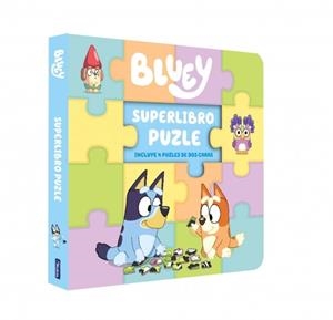 SUPERLIBRO PUZZLE. 4 PUZLES DE DOS CARAS PARA LEER Y JUGAR (BLUEY. LIBRO JUGUETE) | 9788448871291 | BLUEY