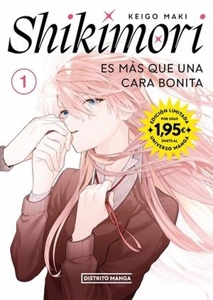 SHIKIMORI ES MÁS QUE UNA CARA BONITA 01 (ED. UNIVERSO MANGA 1,95€) | 9788410305724 | MAKI, KEIGO